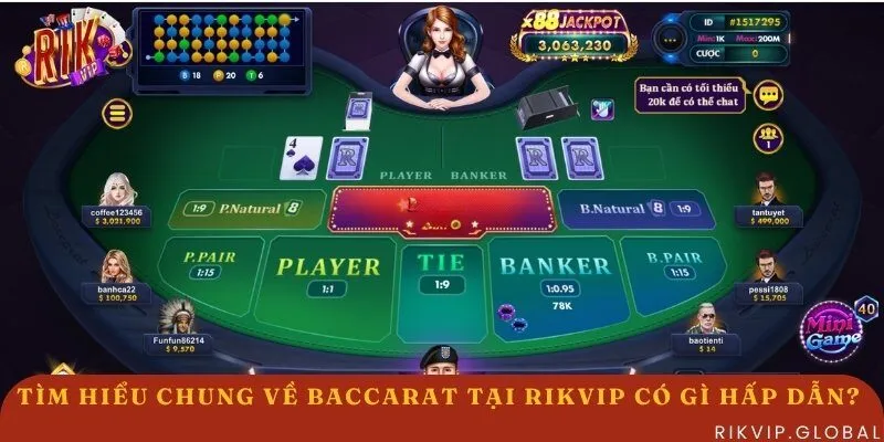 Đôi nét về Baccarat tại Rikvip có gì hấp dẫn